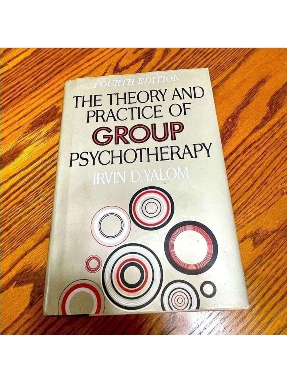 The Theory And Practice Of Group Psychotherapy
